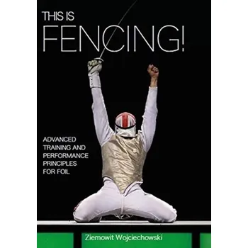 This is Fencing! - Wojciechowski, Ziemowit
