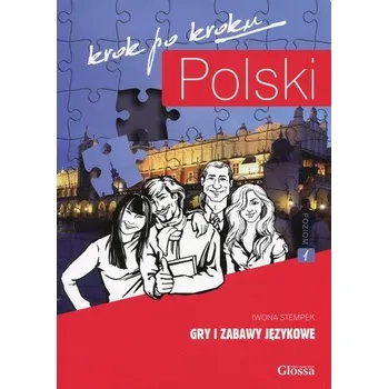 Český jazyk Polski krok po kroku Gry i zabawy językowe Poziom 1 - Stempek Iwona