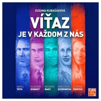 Literární biografie Víťaz je v každom z nás - Zuzana Kubašáková