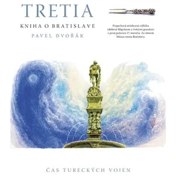Kniha Tretia kniha o Bratislave - Pavel Dvořák