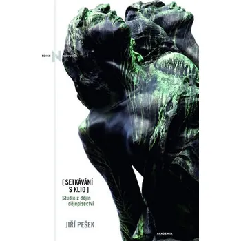Setkávání s Klio - Jiří Pešek