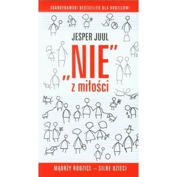 Nie z miłości - Juul Jesper