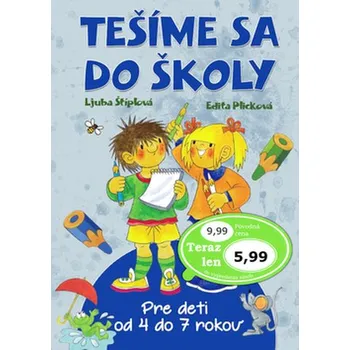 Bystrá hlava Tešíme sa do školy - Ljuba Štíplová