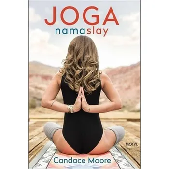Joga Namaslay - Candace Moore
