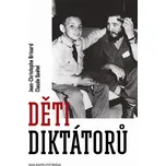 Děti diktátorů - Jean-Christophe…