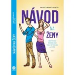Návod na ženy - Dana-Sofie Šlancarová, Erik Hutter (2015) [E-kniha]