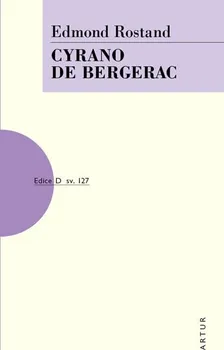 Cyrano de Bergerac - Edmond Rostand (2017, brožovaná)