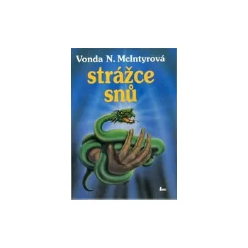 Lapač snů Strážce snů - Vonda N.McIntyrová