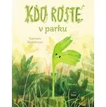 Kdo roste v parku? - Kateryna…