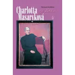 Charlotta Masaryková ve stínu... -…