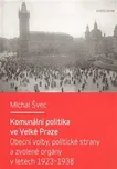 Komunální politika ve Velké Praze:…