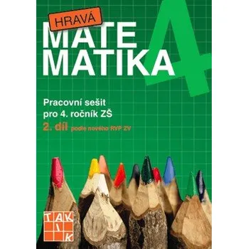 Přírodní věda Hravá matematika 4 - pracovní sešit 2.díl -