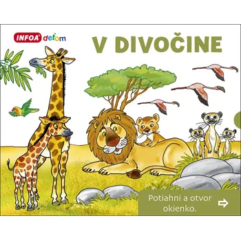 V divočine Potiahni a otvor okienko - Pavlína Šamalíková