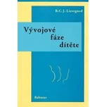Vývojové fáze dítěte - B. C. J.…