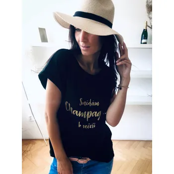 Dámské tričko Tričko Snídám Champagne k večeři, originální tričko, Díva Velikost: Dámské vel.XXL