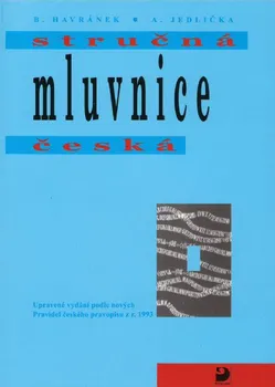 Český jazyk Stručná mluvnice česká - Bohuslav Havránek, Alois Jedlička (2002, brožovaná)