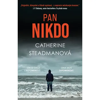 Pan Nikdo - Catherine Steadmanová…