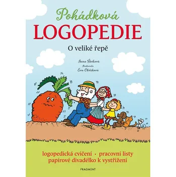 Pohádková logopedie: O veliké řepě - Irena Šáchová, Eva Obůrková (2020) [E-kniha]