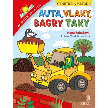 Auta, vlaky, bagry taky - Hana Zobačová…