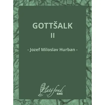 Kniha Gottšalk II - Jozef Miloslav Hurban (E-Kniha)