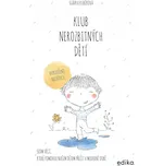 Klub nerozbitných dětí: Sedm věcí,…