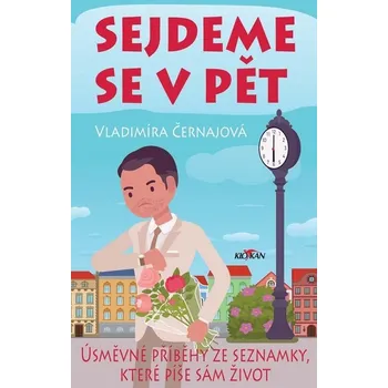 Kniha Sejdeme se v pět - Vladimíra Černajová (E-Kniha)