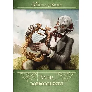 Kniha Příběhy Impéria: Kniha dobrodružství - Kryštof Ferenc