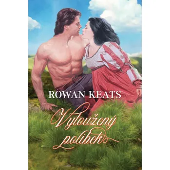 Vytoužený polibek - Rowan Keats (2020, pevná)