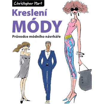 Kreslení módy: Průvodce módního…