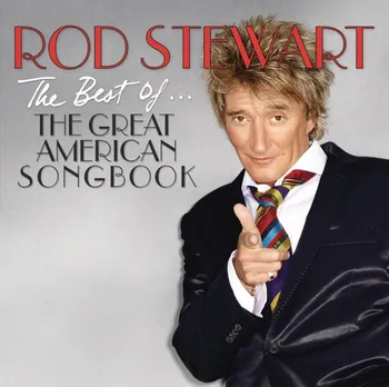 Zahraniční hudba The Best of... The Great American Songbook - Rod Stewart [CD]