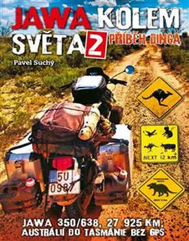 Literární cestopis Jawa kolem světa 2: Příběh Dinga - Pavel Suchý (2017, pevná)