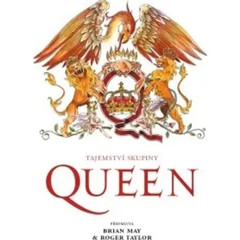 Tajemství skupiny Queen - Brian May, Roger Taylor (2020, pevná)