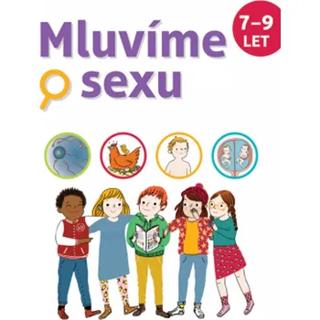 Mluvíme o sexu: 7-9 let - Christiane…
