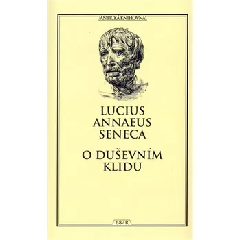 O duševním klidu - Lucius Annaeus…