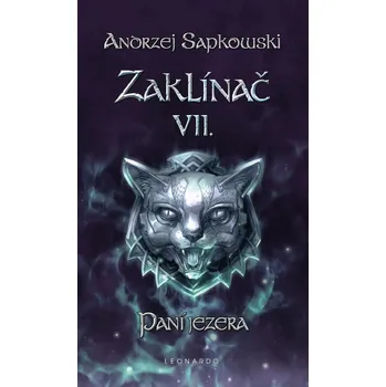Kniha Zaklínač VII. - Paní jezera - Andrzej Sapkowski (E-Kniha)