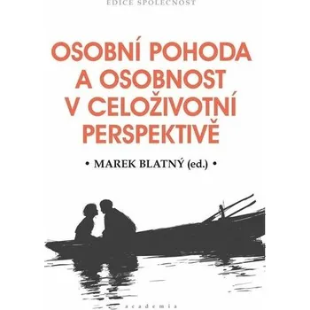 Osobní pohoda a osobnost v celoživotní perspektivě Kniha