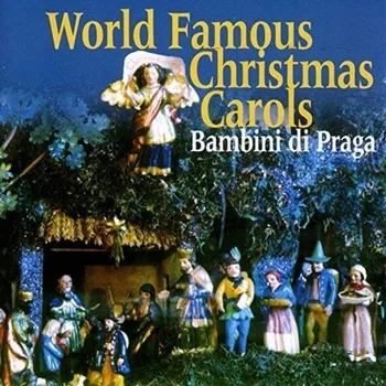Zahraniční hudba World Famous Carols - Bambini di Praga [CD]