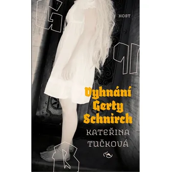 Kniha Vyhnání Gerty Schnirch - Kateřina Tučková (2009) [E-kniha]