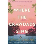 Where the Crawdads Sing - Delia Owens…