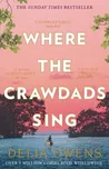 Where the Crawdads Sing - Delia Owens…