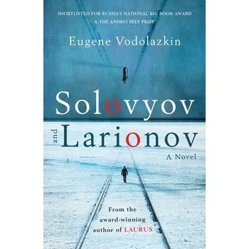 Cizojazyčná kniha Solovyov and Larionov - Vodolazkin, Eugene