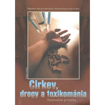 Cirkev, drogy a toxikománia