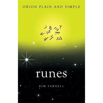 Cizojazyčná kniha Runes, Orion Plain and Simple - Farnell, Kim