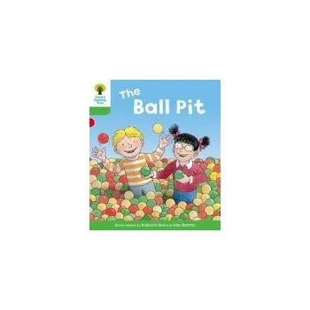 Cizí jazyk Oxford Reading Tree: Level 2: Decode and Develop: The Ball Pit - Hunt, Roderick a Young, Annemarie