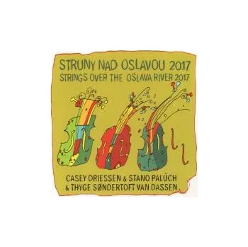 Příslušenství pro strunný nástroj Struny nad Oslavou - FP 2017 - Folkové prázdniny (FLAC+mp3)