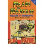 Mládí v hajzlu 4: Mladík v chomoutu:…