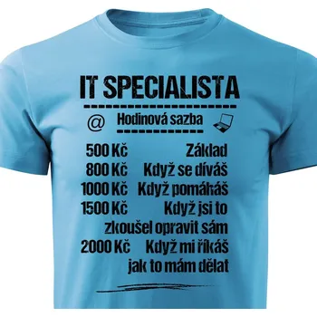 Pánské tričko Pánské tričko Tričko IT specialista - sazba Barva: Tyrkysová, Velikost: M