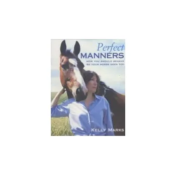 Cizojazyčná kniha Perfect Manners - Marks, Kelly