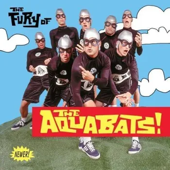 Zahraniční hudba Aquabats : The Fury of The Aquabats ! (Expanded Edition) CD