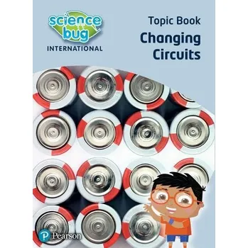 Cizí jazyk Science Bug: Changing circuits Topic Book - Herridge, Deborah a Eccles, Debbie